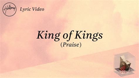 King Of Kings Praise Lyric Video Hillsong Worship Youtube