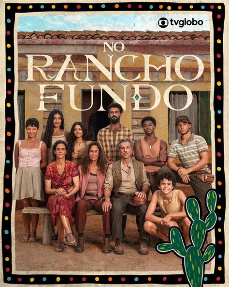 Tv Globo Divulga Detalhes De No Rancho Fundo Nova Novela Das