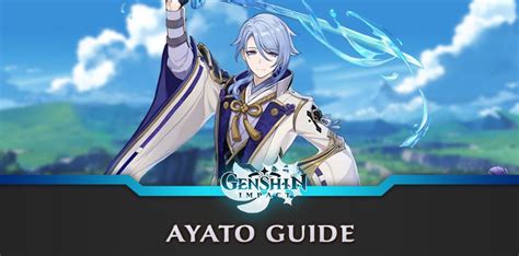 Ayato's guide Genshin Impact : Build, weapons and artefacts - JeuMobi.com