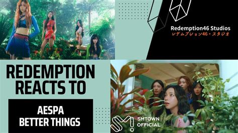 aespa 에스파 Better Things MV Redemption Reacts YouTube