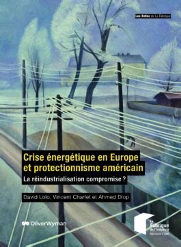 Crise Nerg Tique En Europe Et Protectionnisme Am Ricain La