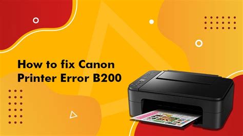 How To Fix Canon Printer Error B200 By Printer Troubleshoot Medium