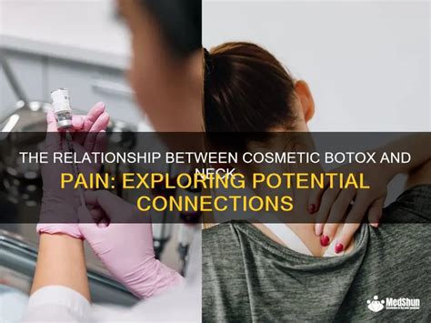 The Relationship Between Cosmetic Botox And Neck Pain Exploring Potential Connections Medshun