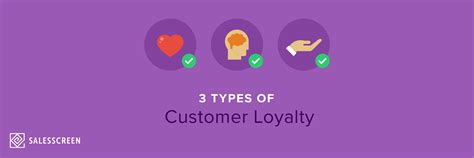 The 3 Types Of Customer Brand Loyalty Salesscreen