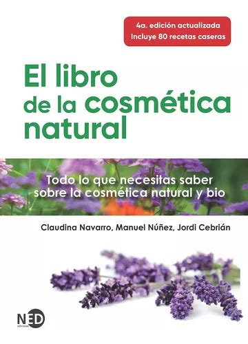 Libro El De La Cosm Tica Natural Todo Lo Que Necesi Lsf Cuotas Sin