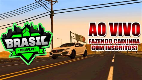 LIVE ON GTA SAMP RP FAZENDO CAIXINHA INSCRITOS Brasil