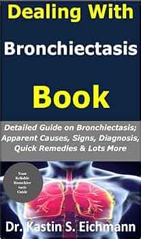 Bronchiectasis A Comprehensive Guide To Diagnosis And Management Ask