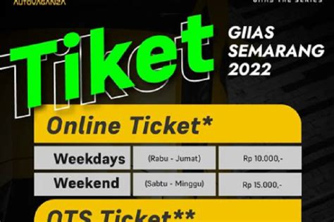 Harga Tiket Giias Semarang Presale Hingga Ots Ini Jam Buka Dan