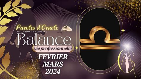 ♎️ Balance ️professionnel Février Mars 2024 💻transformation Heureuse