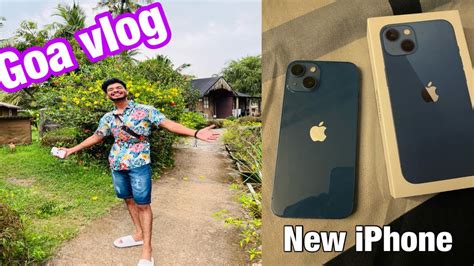 Finally Goa Aagye She Gifted Me Iphone Vlog Youtube