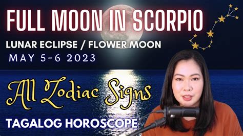 All Signs Horoscope Ano Ang Hatid Sayo Ng Full Moon In Scorpio