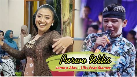 JAMBU ALAS DUET GAYENG LILIS Feat MUMUT SLAMET CS PURWO WILIS YouTube