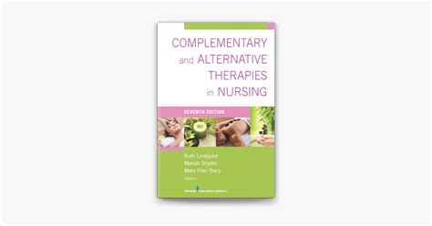 ‎complementary And Alternative Therapies In Nursing By Ruth Lindquist