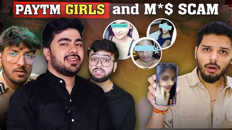 Paytm Girls Scam Is Getting Serious Ft Lakshay Chaudhary Crazydeep07