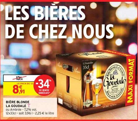 Promo Bi Re Blonde La Goudale Chez Intermarch Contact Icatalogue Fr