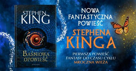 Ba Niowa Opowie Przeczytaj Fragment Fantasy Stephena Kinga W Dniu