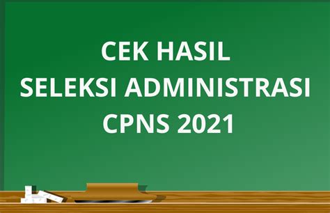 Hasil Seleksi Administrasi Png