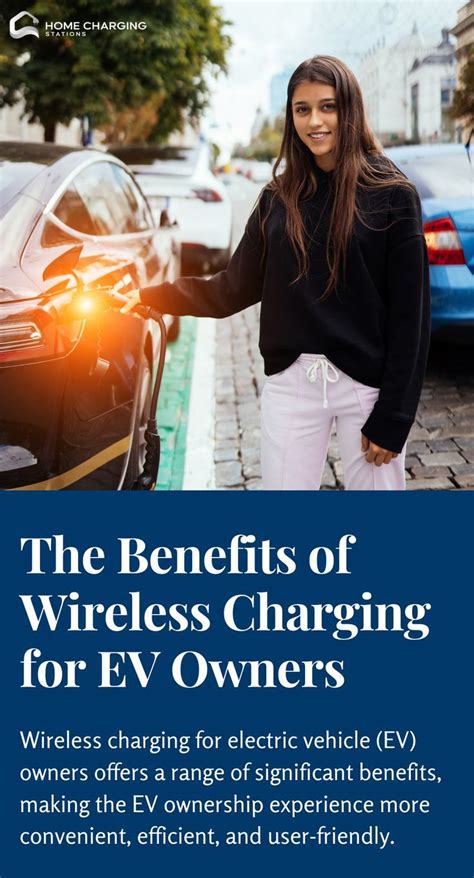 The Benefits of Wireless Charging for EV Owners (2023) Electric Cars, Electric Vehicle, Ev ...