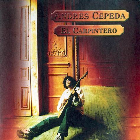 El Carpintero Andres Cepeda