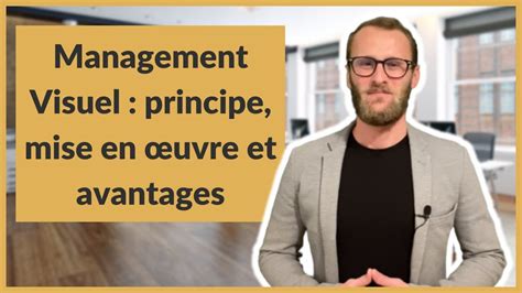 Management visuel principe mise en œuvre et avantages YouTube