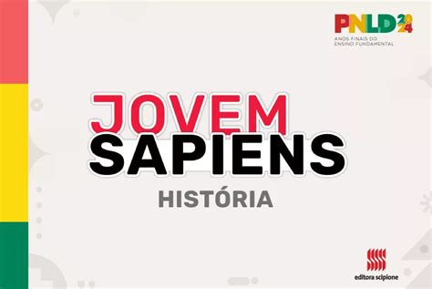 PNLD 2024 Jovem Sapiens História Conheça nossa coleção