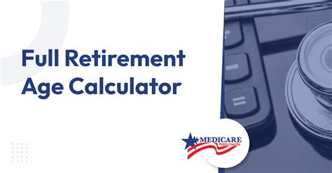 Full Retirement Age Calculator