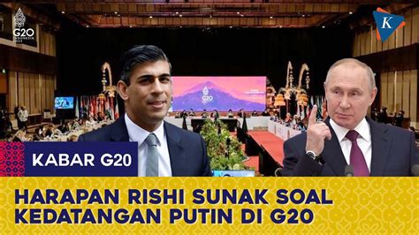 Pm Inggris Rishi Sunak Putin Seharusnya Datang Hadapi Pemimpin G