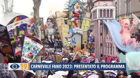 Carnevale Di Fano Presentato Il Programma Youtube