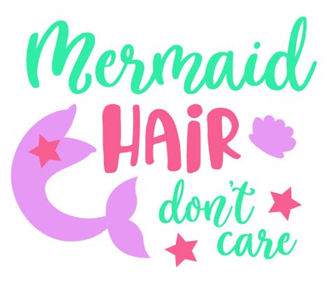 Mermaid Hair Don T Care Mermaid Tail Star Free Svg File SVG Heart