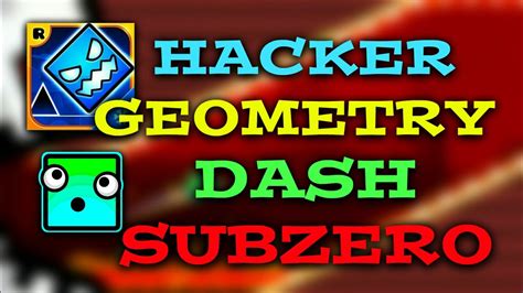 Comment Hacker Geometry Dash Subzero Youtube