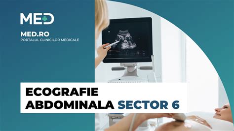 Ecografie Abdominala Sector Top Clinici Verificate Med Ro