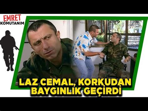 LAZ CEMAL KORKUDAN BAYGINLIK GEÇİRDİ Emret Komutanım YouTube