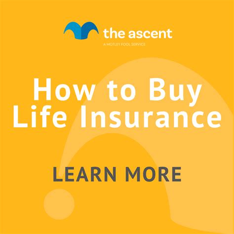 How To Buy Life Insurance Step By Step Guide The Motley Fool