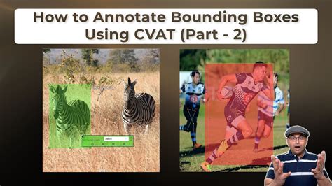 Create Datasets Using Bounding Box Annotation With Cvat Youtube