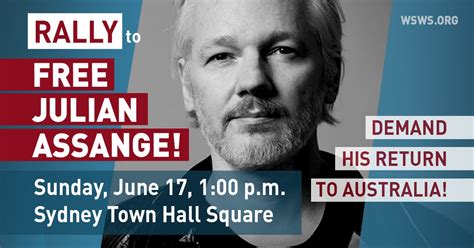 Demand Freedom For Julian Assange Join The Demonstration In Sydney On