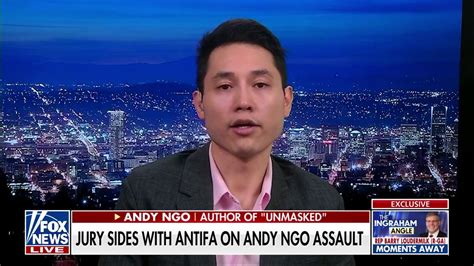 Andy Ngo Defense Attorney Told Jurors I Am Antifa Fox News Video