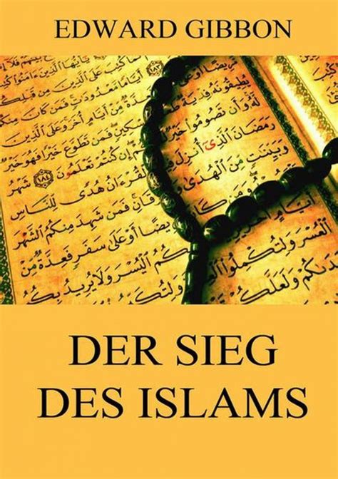 Der Sieg Des Islams Meisterwerke Der Literatur Jazzybee