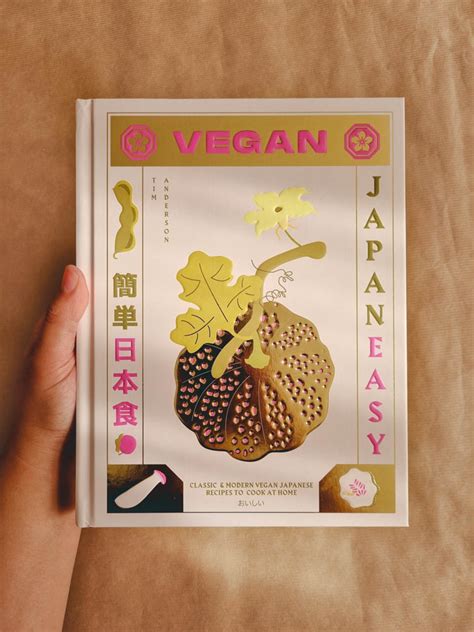 Vegan Japaneasy By Tim Anderson Cookbook Review Wrap Your Lips Around