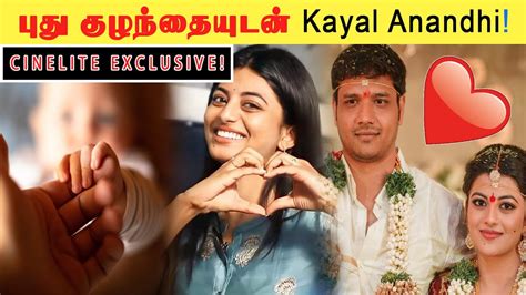 Exclusive Kayal Anandhi And Socrates Welcome New Born Baby Cinelite