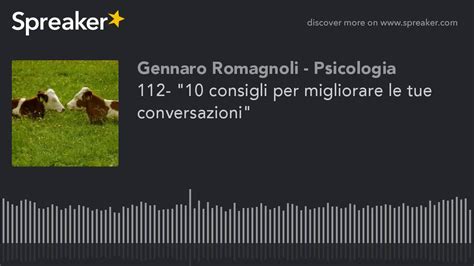 112 10 Consigli Per Migliorare Le Tue Conversazioni YouTube