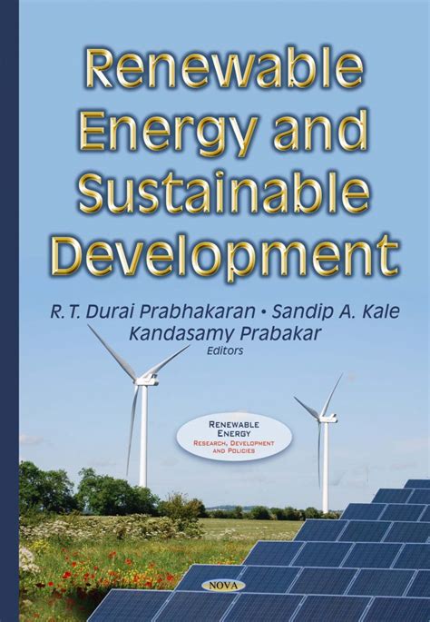 Renewable Energy And Sustainable Development Nova Science Publishers