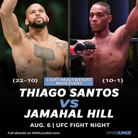 Mma Junkie On Twitter Breaking Thiago Santos And Jamahal Hill Will