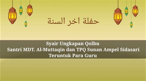 Syair Ungkapan Qolbu Santri MDT Al Muttaqin Dan TPQ Sunan Ampel