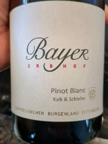 Bayer Erbhof Kalk Schiefer Pinot Blanc Vivino Us