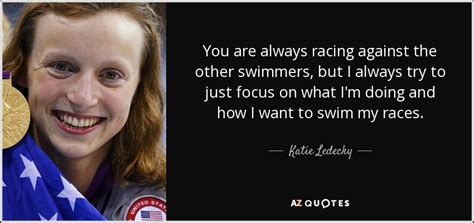 Top 7 Quotes By Katie Ledecky A Z Quotes