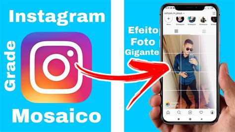 Como Postar Foto Gigante Dividida No Instagram FAMOSO EFEITO MOSAICO