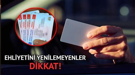 Bin Lira Para Cezas Var Ehliyetini Yenilemeyenler Dikkat Son Tarih