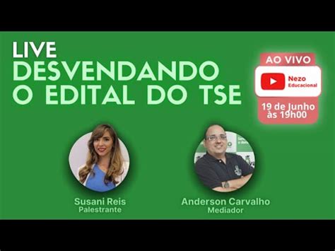 Live Desvendando O Edital Do Tse Youtube