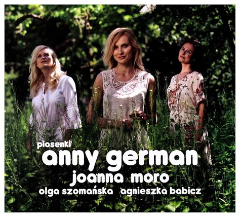 Joanna Moro Piosenki Anny German Anna German Digipack CD