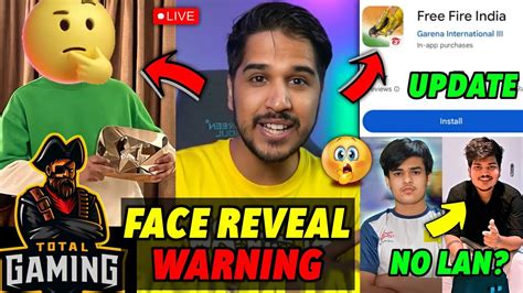 Total Gaming Friend Warning On Face Reveal Leaks 🤯 Free Fire India